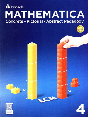 Mathematica For Class-4, Concrete Pictorial Abstract Pedagogy(Paperback, PINNACLE TEAM)