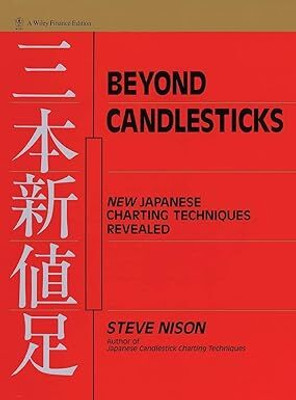 Beyond Candlesticks(Paperback, Steve Nison)