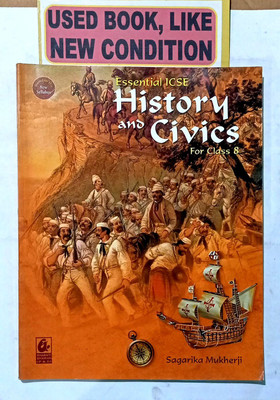 Essential Icse History And Civics For Class- 8 (Old Book)(Paperback, Sagarika Mukherji)