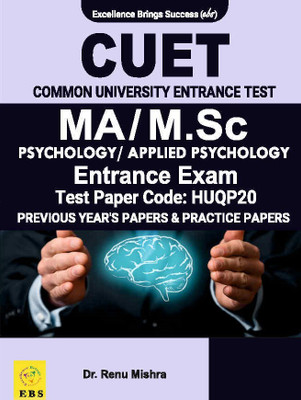 CUET MA Psychology / M.Sc Applied Psychology (HUQP20) Entrance Exam Previous Papers & Practice Papers (English Medium)(Paperback, Dr. Renu Mishra)