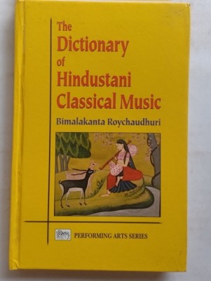 The Dictionary Of Hindustani Classical Music (Old Used Book)(Hardcover, BIMALAKANTAS ROYCHAUDHURI)