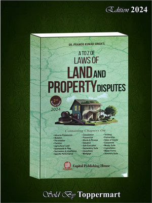 A To Z Of Laws Of Land And Property Disputes 2nd Edition 2024(Paperback, DR. PRAMOD KUMAR SINGH)