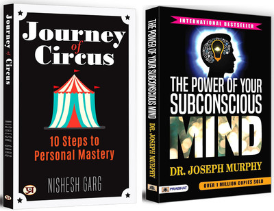 Journey Of Circus + The Power Of Your Subconscious Mind | A Very Useful Combo To Achieve Extraordinary Goals And Bring Drastic Improvements In Your Life | Joseph Murphy's Bestselling Self-Help Book | The Power Of Thought | Mental Magnetism (Set Of 2 Books In English)(Paperback, Nishesh Garg, Joseph Journey Of Circus + The Power Of Your Subconscious Mind | A Very Useful Combo To Achieve Extraordinary Goals And Bring Drastic Improvements In Your Life | Joseph Murphy's Bestselling Self-Help Book | The Power Of Thought | Mental Magnetism (Set Of 2 Books In English)(Paperback, Nishesh Garg, Joseph