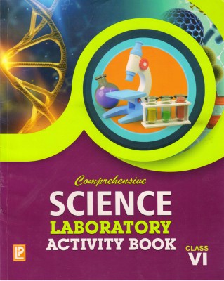 Comprehensive Science Laboratory Activity Book Class - 6(Hardcover, N. K. SHARMA)