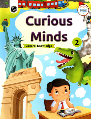 Curious Minds, General Knowledge, Class-2, Physics Wallah(Paperback, PW TEAM)