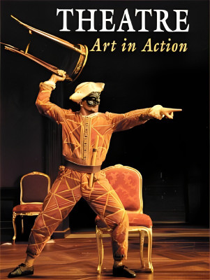 Theatre: Art In Action(Hardcover, Dr. Robert Taylor, Dr. Robert Strickland)