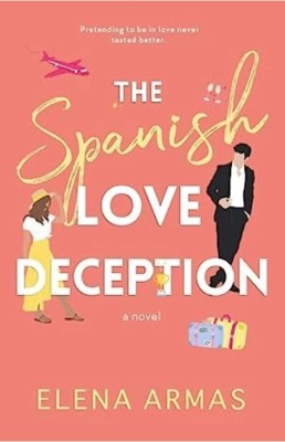 Spanish Love Deception(Paperback, Elena Armas)