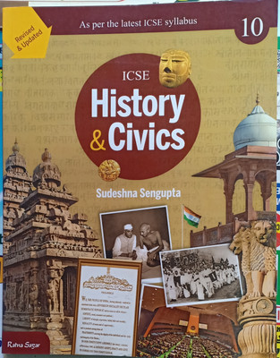 ICSE History And Civics Class 10(Pepper back, Sudeshna sengupta)