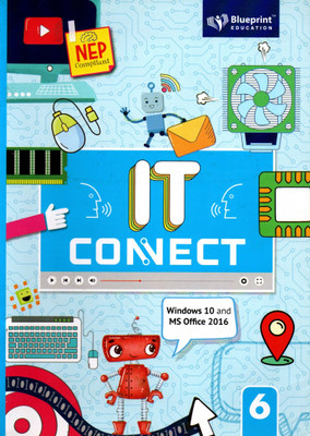 Blueprint, It Connect(Windows 10 And Ms Office 2016) Class - 6(Paperback, S SEEMA)