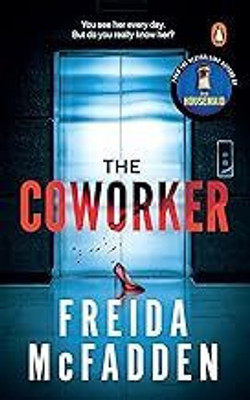 The Coworker(Paperback, Freida McFadden)