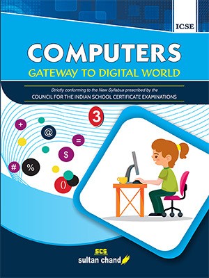 COMPUTERS GATEWAY TO DIGITAL WORLD For ICSE Class - 3(Paperback, Seema Chauhan)