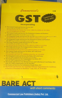 GST (Goods And Service Tax)Bare Act Alongwith Rules As Amended Upto Date(Paperback, Editorial Board of Commercial Law publishers)