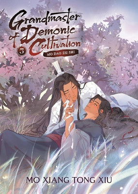 Grandmaster Of Demonic Cultivation: Mo Dao Zu Shi Vol. 5(Paperback, Mo Xiang Tong Xiu)