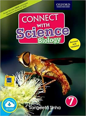 Oup-Connect With Science Biology Icse 7(Paperback, Sangeeta Sinha)