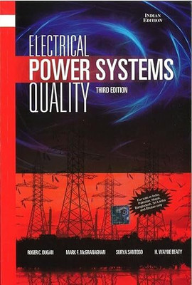 ELECTRICAL POWER SYSTEM QUALITY 3rd Edition(Paperback, Roger C. Dugan, Mark F. Mcgranaghan, Surya Santoso, H. Wayne Beaty)