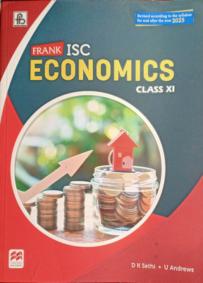 Frank ISC Economics Class 11 Revised According To The Syllabus For And After The Year 2025(Pepper back, D.k sethi, Mrs u.andrews)