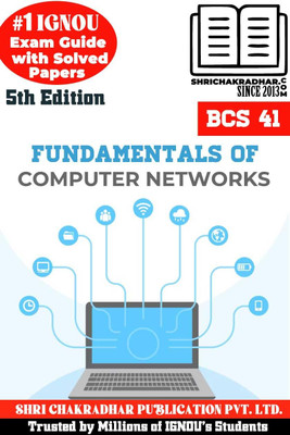 IGNOU BCS 41 Help Book Fundamentals Of Computer Networks (IGNOU Study Notes/Guidebook) With Latest Solved Previous Year Question Papers IGNOU BCA IGNOU Bachelor Of Computer Applications Bcs41(Paperback, BHAVYA KUMAR SAHNI) IGNOU BCS 41 Help Book Fundamentals Of Computer Networks (IGNOU Study Notes/Guidebook) With Latest Solved Previous Year Question Papers IGNOU BCA IGNOU Bachelor Of Computer Applications Bcs41(Paperback, BHAVYA KUMAR SAHNI)