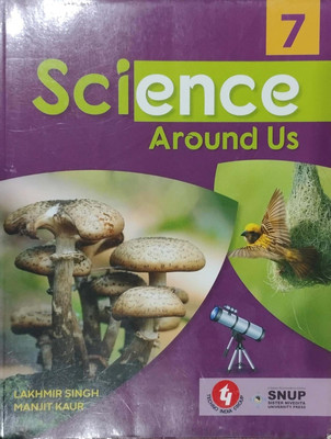 Science Around Us Class 7(Pepper back, Lakhmir Singh, Manjit kaur)