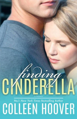 Finding Cinderella: A Novella(Paperback, Colleen Hoover)