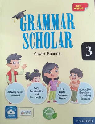 Oxfors Grammar Scholar Class -3(Paperback, GAYATRI KHANNA)