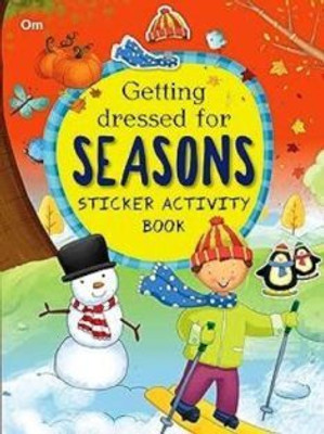 Getting Dressed For Seasons Sticker Activity Book(Paperback, Anjie Chatt)