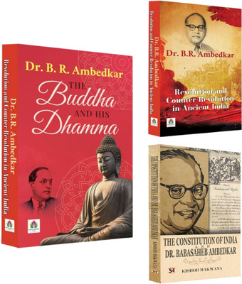 The Buddha And His Dhamma Book On Buddha's Life And Philosophy + Revolution And Counter-Revolution In Ancient India + The Constitution Of India And Dr. Babasaheb Ambedkar | Buddhist Scriptures Dharma And Social Order | Indian Constitution And Ambedkar's Vision (Set Of 3 Books In English)(Paperback, 