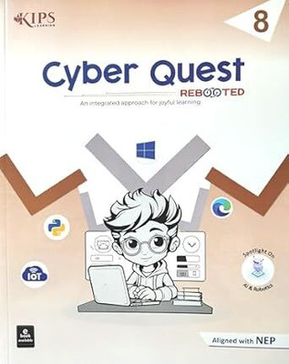 KIPS Cyber Quest Rebooted 8 For 2025-2026 Examination(Paperback, Kips Content Development Team)