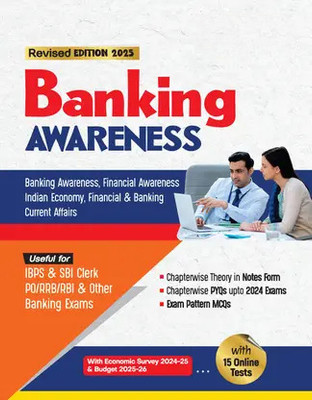 Banking Awareness For IBPS, SBI Clerk, & Other Banking Exams | With Economic Survey 2024-25, Budget 2025-26, & 15 Online Tests(Paperback, Editorial board)
