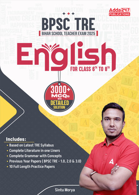 Adda 247 BPSC TRE (Bihar School Teacher Exam 2025) English Book For Class 6th To 8th With 3000+ MCQs With Detailed Solution(Paperback, Sintu Morya)