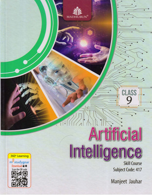 Madhubun, Artificial Intelligence For Class - 9 Skill Course Subject Code: 417(Paperback, Manjeet Jauhar)