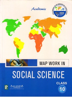 Academic Map Work In Social Science Class 10(Paperback, J. P. SINGHAL)