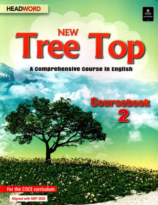 Headword, New Tree Top, Comprehensive Course In English, Coursebook-2(Paperback, ELTON DESOUZA, NIRMALA MARIAN CHANDRA)