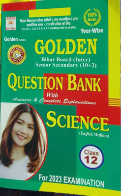 Bihar Board Question Bank 2023 (10 Years Solved Paper Class 12th Science English Medium(Paperback, golden)