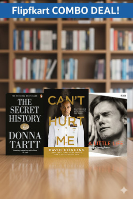 A Little Life (Hanya Yanagihara) + The Secret History (Donna Tartt) + Can't Hurt Me (David Goggins) | Bestselling English Paperback Collection(Paperback, Hanya Yanagihara, Donna Tartt, David Goggins)