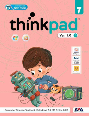 ThinkPad Ver. 1.0 Class 7- Computer Science Textbook Windows 7 & MS Office 2010(Paperback, Team AVA)