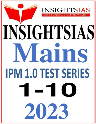 Mains 10 Test Series By Insight IAS In English For UPSC 2023(Paperback, Insight IAS)