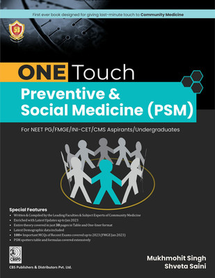 ONE TOUCH Preventive & Social Medicine (PSM) For NEET PG/ FMGE/INI-CET/CMS Aspirants / Undergraduates (PB- 2023(Paperback, Dr Mukmohit Singh)