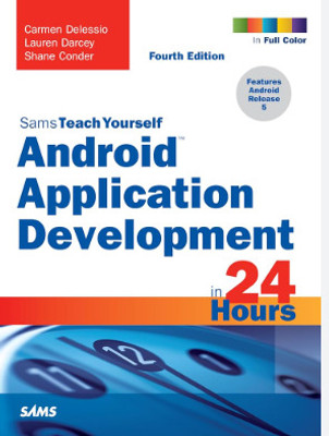 Sams Teach Yourself Android Application Development In 24 Hours(Paperback, unknown)