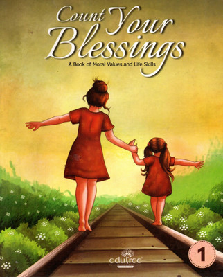 Count Your Blessings, Edutree For Class- 1(Paperback, Dr. Nalini Desai)