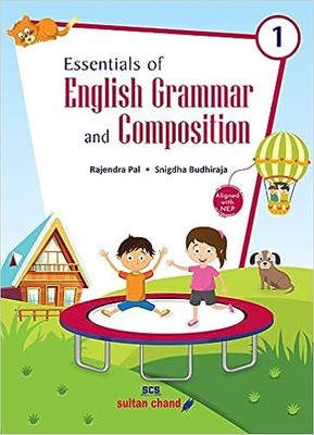 Essentials Of English Grammar And Composition For Class1 (2023- 24 Examination)(Paperback, Rajendra Pal, Snigdha Budhiraja)