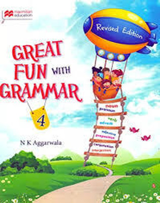 Great Fun With Grammar -4(Paperback, N K AGGARWALA)