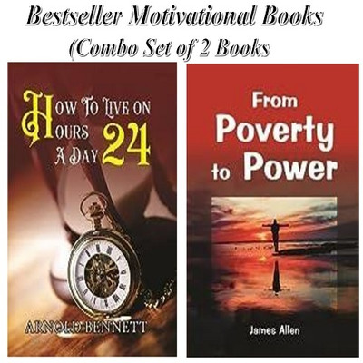 How To Live On 24 Hours A Day & From Poverty To Power (Combo Set Of 2 Bestseller Motivational Books)(Hardcover, Arnold Bennett & James Allen)