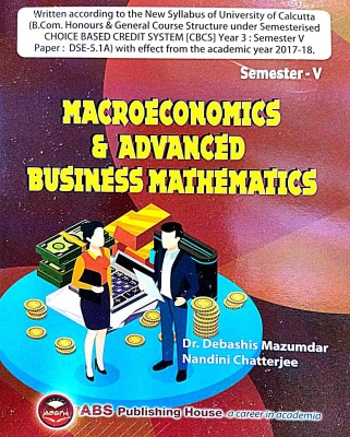 Microeconomics & Advanced Buissness Mathematics Semester - IV (English Version)(Paperback, Dr. Debashis Majumder, Nandini Chatterjee)