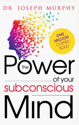 The Power Of Your Subconcious Mind(Paperback, DR JOSEPH MURPHY)
