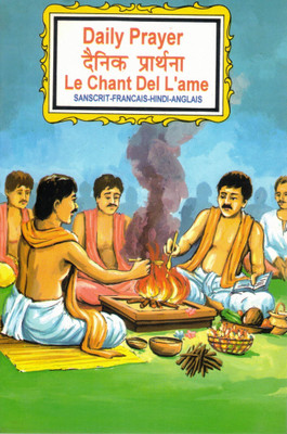 Daily Prayer | Dainik Prarthna | Le Chant De L’Âme | Multilingual Vedic Prayer Book (Sanskrit-French-Hindi-English)(Paperback, Acharya Vipul Rao)