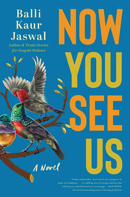 Now You See Us (Paperback, Balli Kaur Jaswal) English 2023(Paperback, Balli Kaur Jaswal)