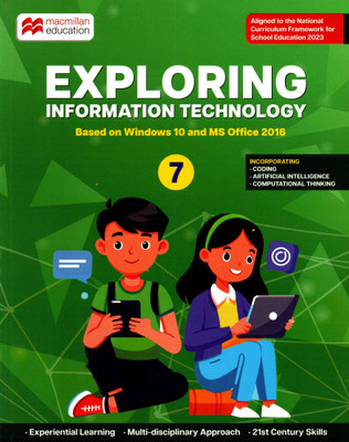 Macmillan Education, Exploring Information Technology, Class-7(Paperback, MACMILLAN TEAM)