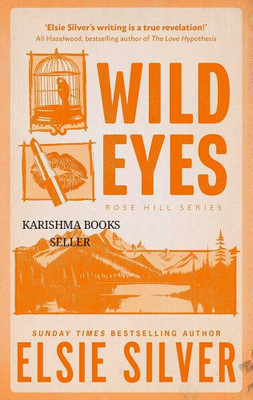 Wild Eyes: (English, Paperback,Elsie Silver)(Paperback, Elsie Silver)