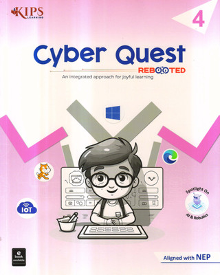 Kips Cyber Quest Rebooted Class 4(Hardcover, KIPS)