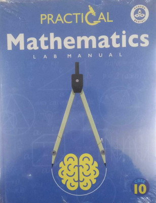 Practical Mathematics Lab Manual Class 10th New Edition 2023(paperpack, Ananda Bharti)